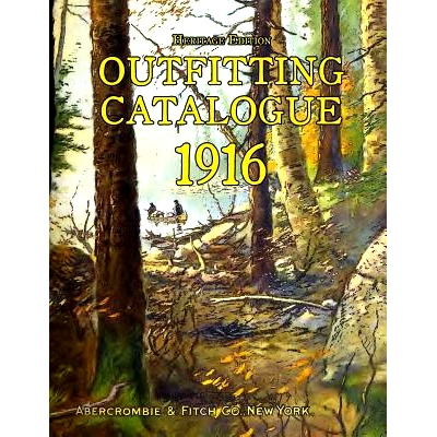 预订 Outfitting Catalogue 1916: Heritage Edition: 9781514328699