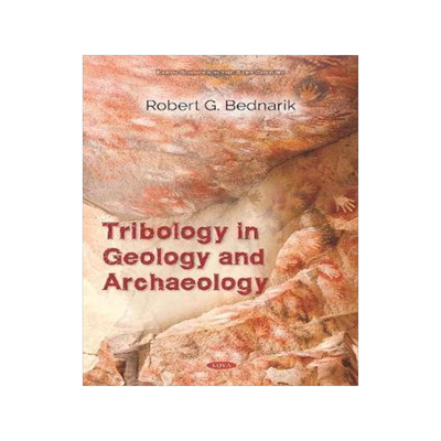 [预订]Tribology in Geology and Archaeology 9781536149098