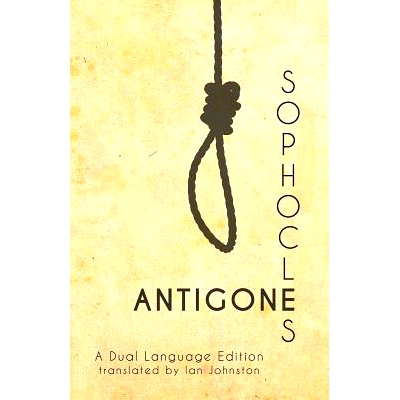 预订 Sophocles’ Antigone: A Dual Language Edition: 9781940997902