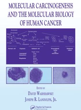 【预订】Molecular Carcinogenesis and the Molecular Biology of Human Cancer