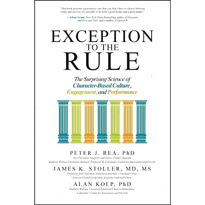 预订 Exception to the Rule: The Surprising Science of Character-Based Culture, Engagement, and Performance: 978126002683
