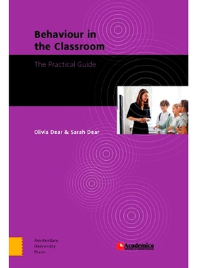 预订 Behaviour in the Classroom: The Practical Guide: The Practical Guide 课堂行为：实用指南: 9789048565337