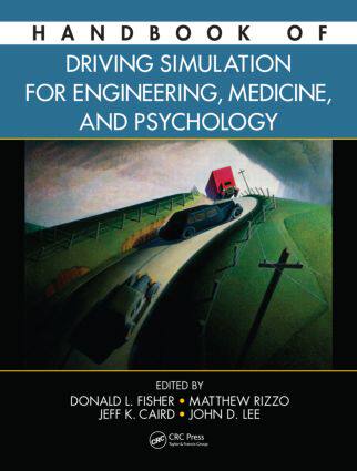【预订】Handbook of Driving Simulation for Engineering, Medicine, and Psychology
