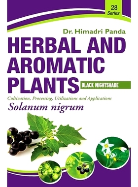 预订 HERBAL AND AROMATIC PLANTS - 28. Solanum nigrum (Black Nightshade): 9789386841063