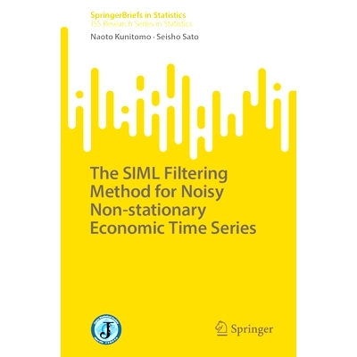 预订 The SIML Filtering Method for Noisy Non-stationary Economic Time Series 含噪非平稳经济时间序列的 SIML 滤波方法: 978