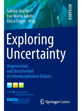 预订 Exploring Uncertainty: Ungewissheit und Unsicherheit im interdisziplinären Diskurs 探索不确定性: 9783658008963