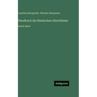 预订 Handbuch der Römischen Alterthümer: Erster Band: 9783386422703