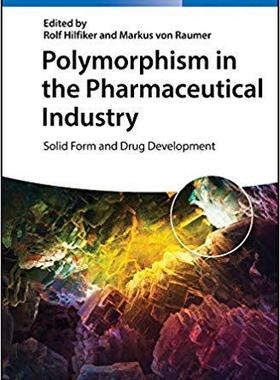 【预售】Polymorphism In The Pharmaceutical Industry - Solid Form And Drug Development
