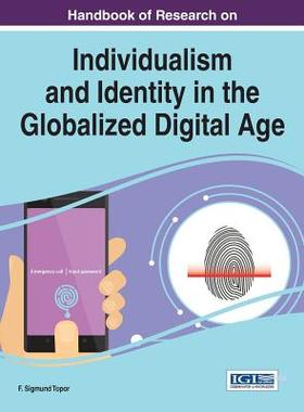 【预订】Handbook of Research on Individualism and Identity in the Globalized Digital Age