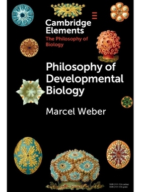 预订 Philosophy of Developmental Biology 发育生物学哲学: 9781108949354