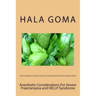 and Severe Section HELLP Emergency Tips Cesareans 預訂 Syndrome Anesthetic Patient For Eclampsia Considerations