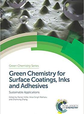 【预售】Green Chemistry for Surface Coatings, Inks and Adhesives