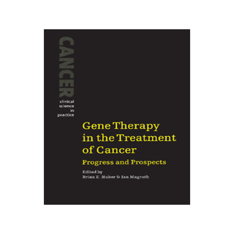 【预售】Gene Therapy in the Treatment of Cancer: Progress