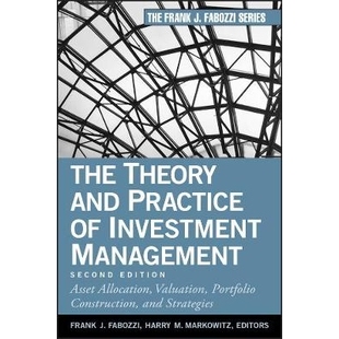 预订 The Theory and Practice of Investment Management, 2/e 投资管理的理论与实践 第2版 (丛书): 9780470929902