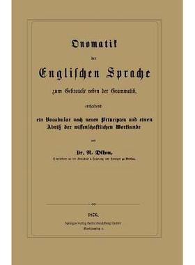 预订 Onomatik der Englischen Sprache zum Gebrauche neben der Grammatik, enthaltend ein Vocabular nach neuen Principien u