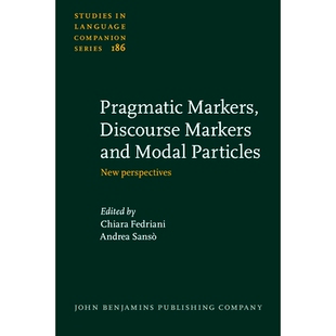 New Pragmatic Modal 预订 perspectives. 视角 Discourse 标记语和语气助词：新 Markers and 话语标志 Particles.
