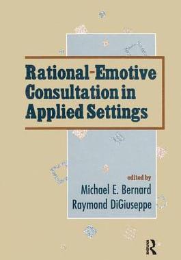 【预订】Rational-emotive Consultation in Applied Settings