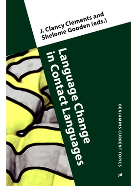 预订 Language Change in Contact Languages: Grammatical and Prosodic Considerations 接触语言中的语言变化：对语法和韵律的