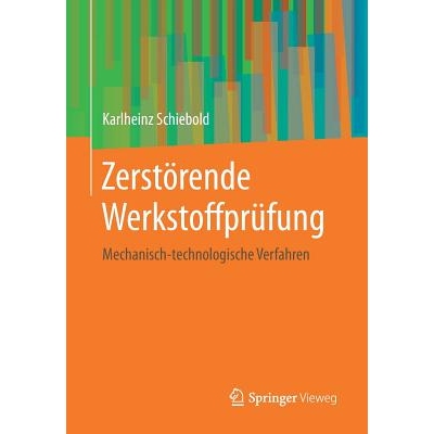 预订 Zerstörende Werkstoffprüfung - Mechanisch-technologische Verfahren 9783662577967
