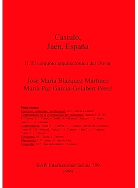 预订 Castulo, Jaén, España, II: El conjunto arquitectónico del Olivar 卡图洛, 哈恩, 西班牙, II: 9781841711065