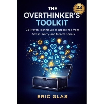 预订 The Overthinker’s Toolkit: 23 Techniques to Break Free from Stress and Worry 9798241731760
