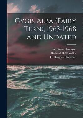[预订]Gygis Alba (Fairy Tern), 1963-1968 and Undated 9781014666246