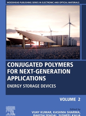 [预订]Conjugated Polymers for Next-Generation Applications, Volume 2