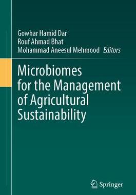 [预订]Microbiomes for the Management of Agricultural Sustainability 9783031329661