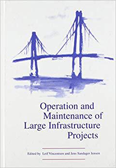 【预售】Operation and Maintenance of Large Infrastructure Projects