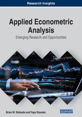 【预订】Applied Econometric Analysis: Emerging Research and Opportunities