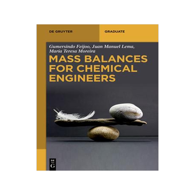 [预订]Mass Balances for Chemical Engineers 9783110624281