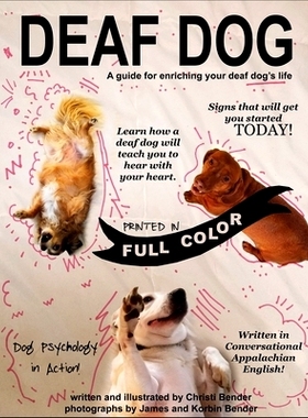 预订 Deaf Dog: A guide for enriching your deaf dog’s life: 9798704841210