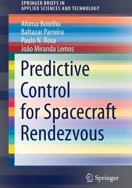 【预订】Predictive Control for Spacecraft Rendezvous 9783030756956