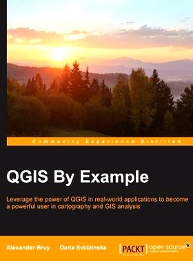 预订 QGIS By Example QGIS举例: 9781782174677