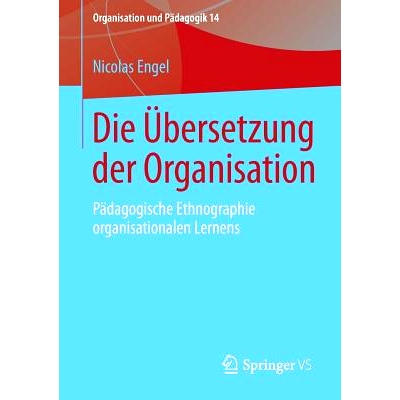 Pädagogische Ethnographie organisationa