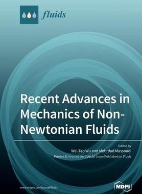 [预订]Recent Advances in Mechanics of Non-Newtonian Fluids 9783039283088