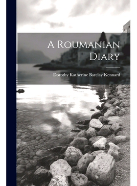 预订 A Roumanian Diary: 9781022177352
