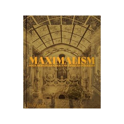 [预订]Maximalism 9781838666927