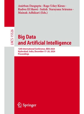 预订 Big Data and Artificial Intelligence: 12th International Conference, BDA 2024, Hyderabad, India, December 17–20, 2
