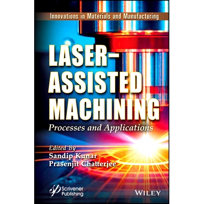 预订 Laser-Assisted Machining: Processes and Applications: 9781394213573