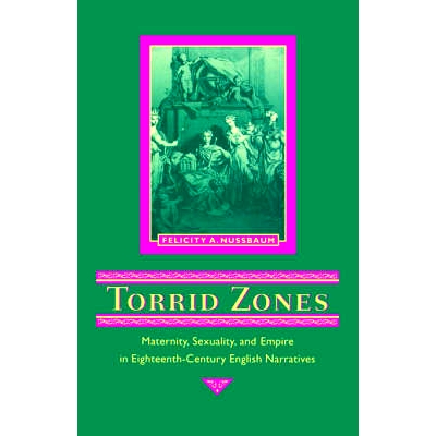 Maternity, Sexuality, and Empire in Eigh