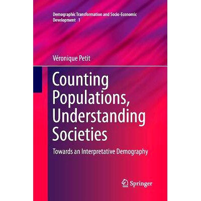 预订 Counting Populations, Understanding Societies: Towards a Interpretative Demography 计数人口，了解社会：迈向解释性人