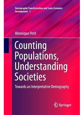 预订 Counting Populations, Understanding Societies: Towards a Interpretative Demography 计数人口，了解社会：迈向解释性人