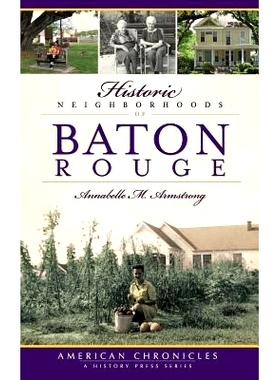 预订 Historic Nei*orhoods of Baton Rouge: 9781540220905