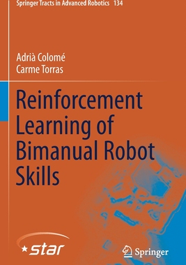 【预订】Reinforcement Learning of Bimanual Robot Skills