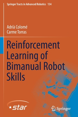 【预订】Reinforcement Learning of Bimanual Robot Skills