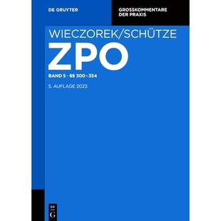 9783110443004 300 SCHUETZE：ZPO WIECZOREK 354 §§ 预订