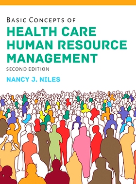 预订 Basic Concepts of Health Care Human Resource Management with the Navigate 2 Scenario for Health Care Human Resource