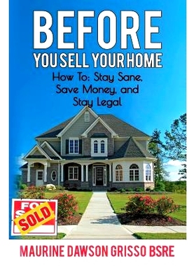 预订 Before You Sell Your Home: How to: Stay Sane, Save Money, and Stay Legal: 9781500677305