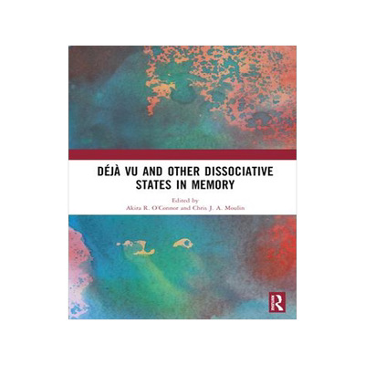 [预订]Déjà vu and Other Dissociative States in Memory 9781032412955